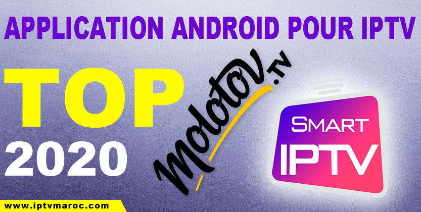 Les Meilleures Application Iptv Gratuite Et Payante Iptv Maroc